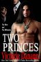 [Sons of Sanctuary MC 01] • Two Princes · The Biker and The Billionaire